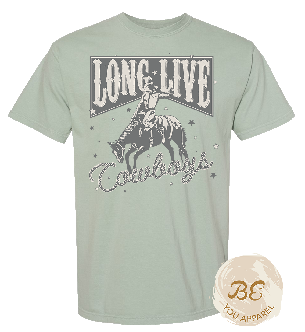BE YOU LONG LIVE COWBOYS - Made From Quality