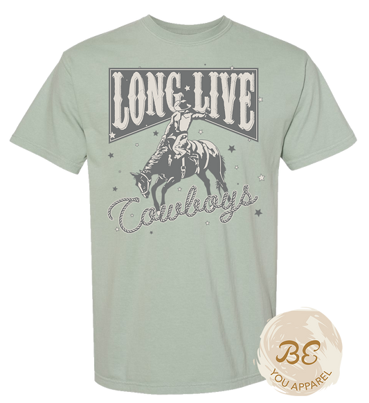 BE YOU LONG LIVE COWBOYS - Made From Quality